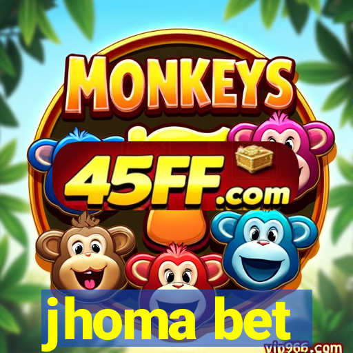 jhoma bet